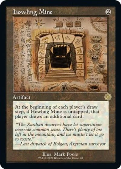 Howling Mine [Schematic] #83