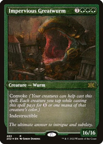 Impervious Greatwurm #152