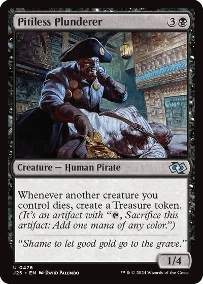 Pitiless Plunderer #476