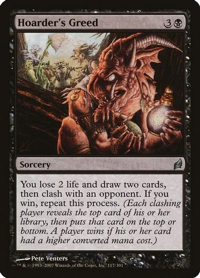 Hoarder's Greed [Foil]