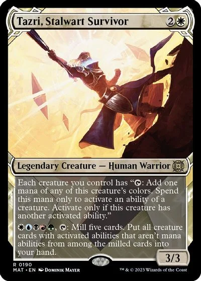 Tazri, Stalwart Survivor #190