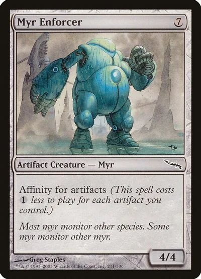 Myr Enforcer [Foil] #211