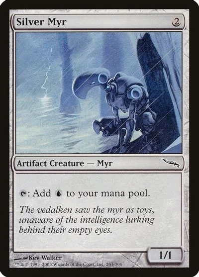 Silver Myr [Foil] #241
