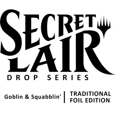 Goblin & Squabblin' [Rainbow Foil Edition]
