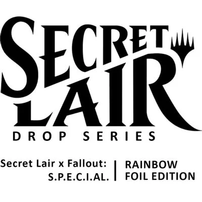 Secret Lair X Fallout: S.P.E.C.I.A.L. [Rainbow Foil]