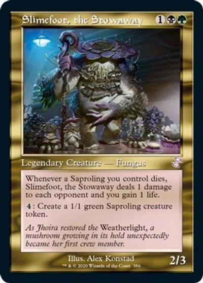 Slimefoot, the Stowaway [Foil] #386
