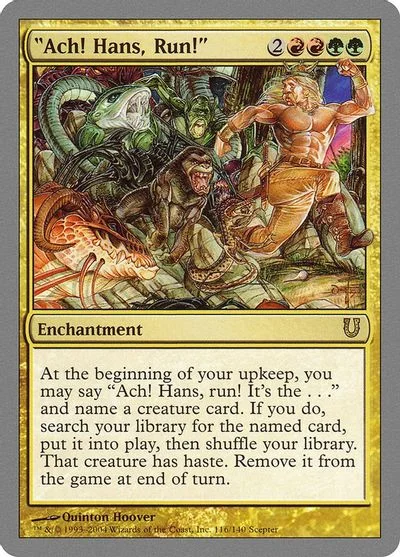 Ach! Hans, Run! [Foil]