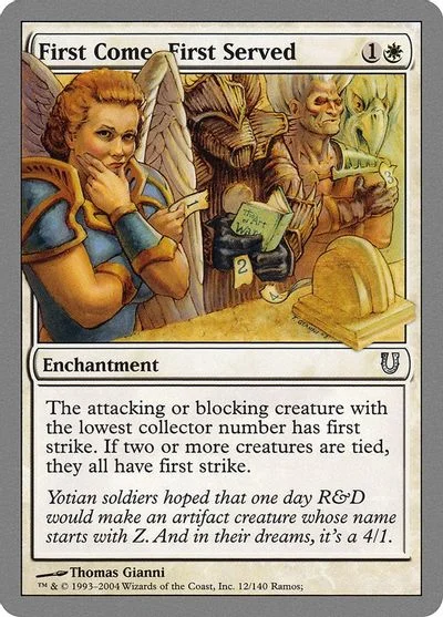 First Come, First Served [Foil]