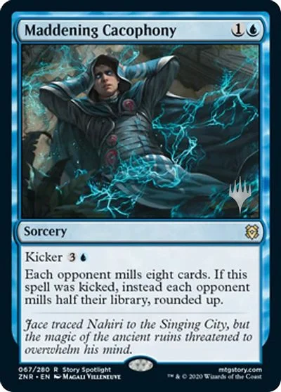 Maddening Cacophony [Planeswalker Stamp] #67