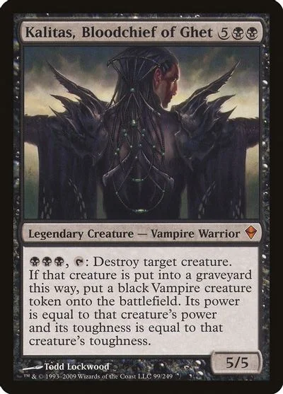 Kalitas, Bloodchief of Ghet #99