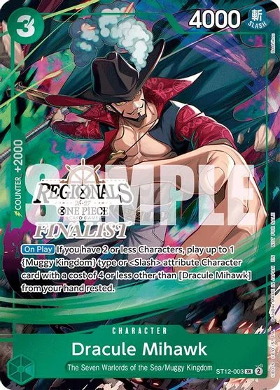 Dracule Mihawk [Regionals 26-27 Finalist] ST12-003