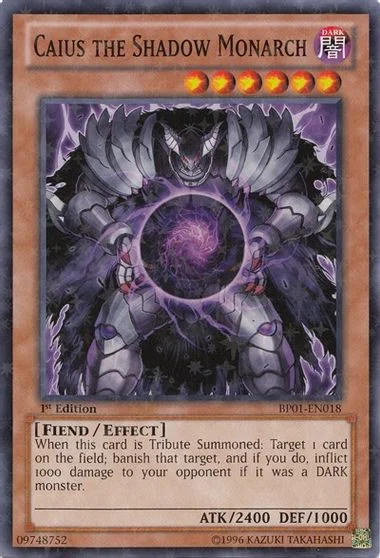 Caius the Shadow Monarch [1st Edition] BP01-EN018