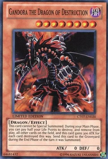 Gandora the Dragon of Destruction CT07-EN020