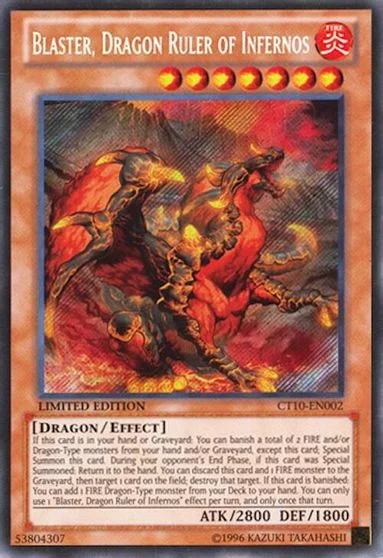 Blaster, Dragon Ruler of Infernos CT10-EN002
