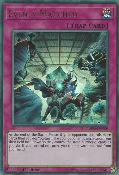 Evenly Matched DUPO-EN099