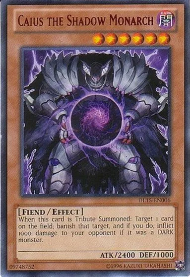 Caius the Shadow Monarch DL15-EN006
