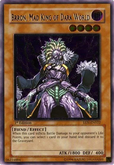 Brron, Mad King of Dark World EEN-EN022