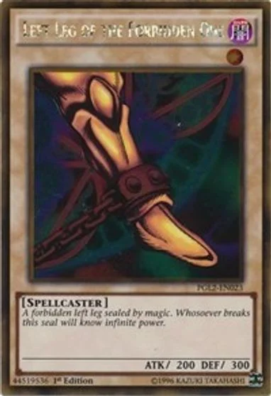 Left Leg of the Forbidden One [1st Edition] PGL2-EN023
