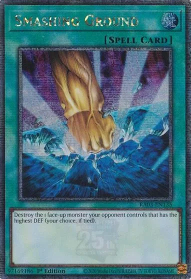 Smashing Ground [Quarter Century Secret Rare] RA03-EN135